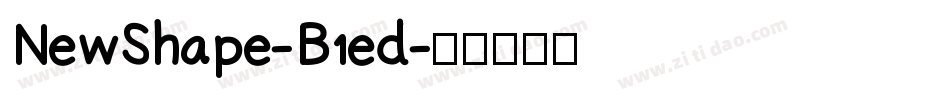 NewShape-B1ed字体转换