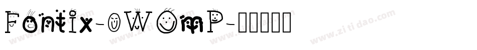 Fontix-0WOmP字体转换