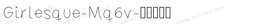 Girlesque-Mq6v字体转换