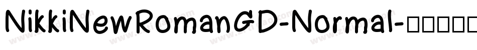NikkiNewRomanGD-Normal字体转换