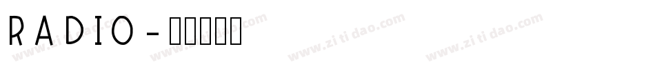 RADIO字体转换