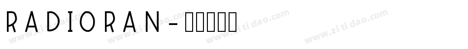 RADIORAN字体转换