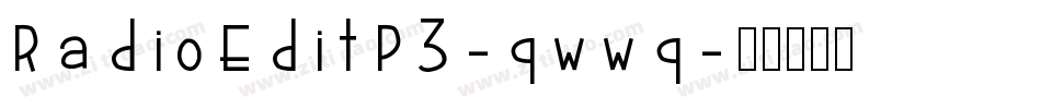 RadioEditP3-qwwq字体转换