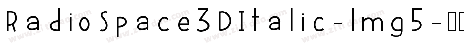 RadioSpace3DItalic-lmg5字体转换