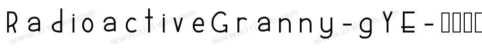 RadioactiveGranny-gYE字体转换