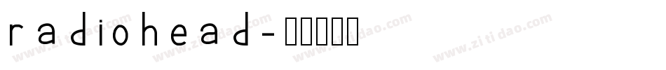 radiohead字体转换