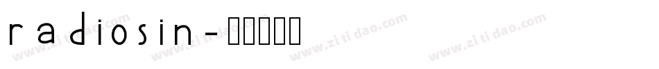 radiosin字体转换