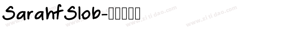SarahfSlob字体转换