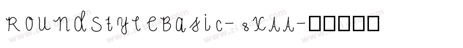 RoundStyleBasic-8xAA字体转换