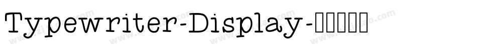 Typewriter-Display字体转换