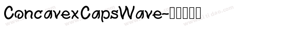 ConcavexCapsWave字体转换