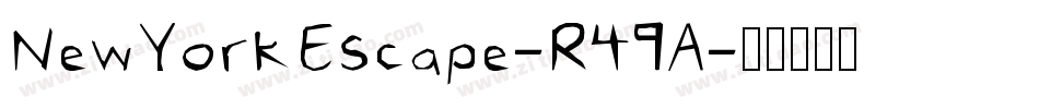 NewYorkEscape-R49A字体转换