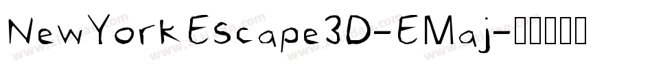 NewYorkEscape3D-EMaj字体转换