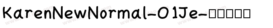 KarenNewNormal-O1Je字体转换