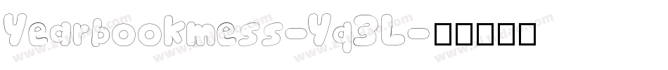 Yearbookmess-Yq3L字体转换
