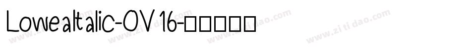 LoweaItalic-OV16字体转换