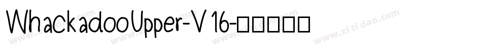 WhackadooUpper-V16字体转换