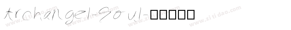 Archangel-Soul字体转换