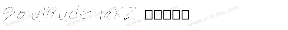 Soulitude-laXZ字体转换