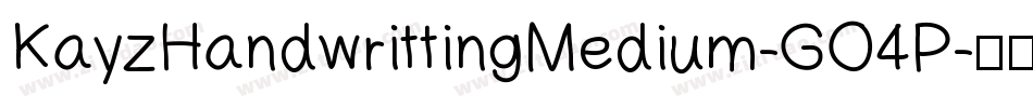 KayzHandwrittingMedium-GO4P字体转换