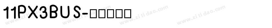 11PX3BUS字体转换
