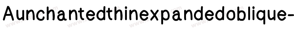 Aunchantedthinexpandedoblique-m11m字体转换