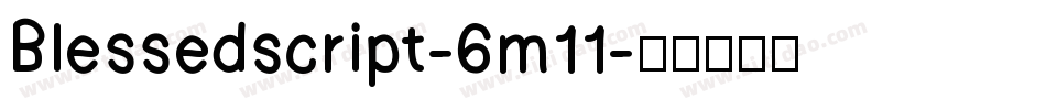 Blessedscript-6m11字体转换