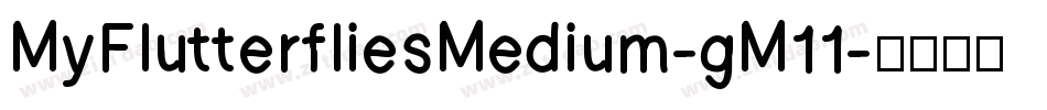 MyFlutterfliesMedium-gM11字体转换