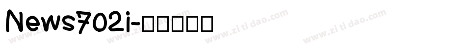 News702i字体转换