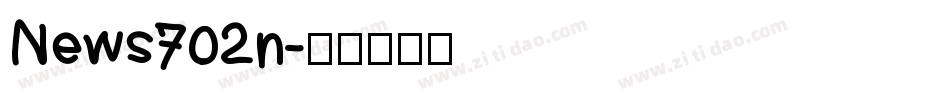 News702n字体转换
