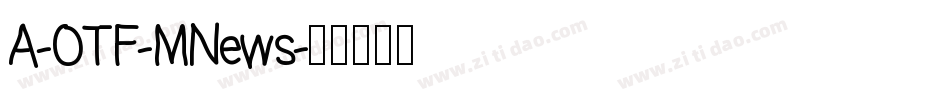 A-OTF-MNews字体转换