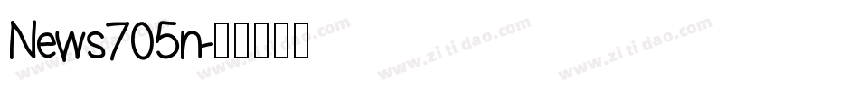 News705n字体转换