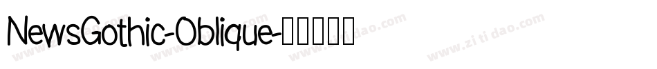 NewsGothic-Oblique字体转换