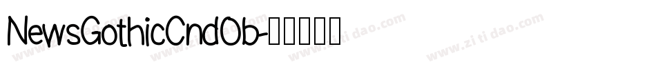 NewsGothicCndOb字体转换