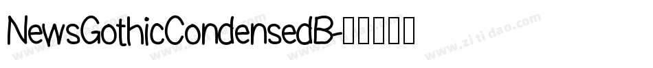 NewsGothicCondensedB字体转换