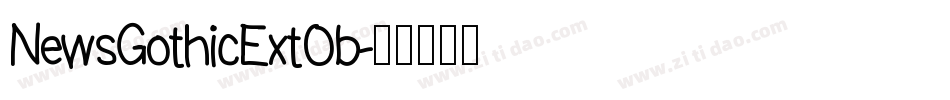 NewsGothicExtOb字体转换