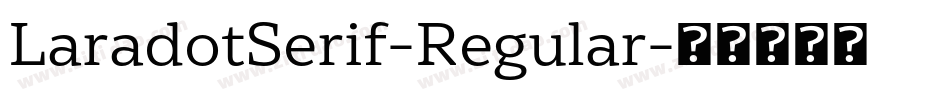 LaradotSerif-Regular字体转换