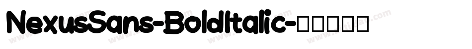 NexusSans-BoldItalic字体转换