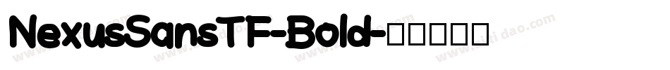 NexusSansTF-Bold字体转换