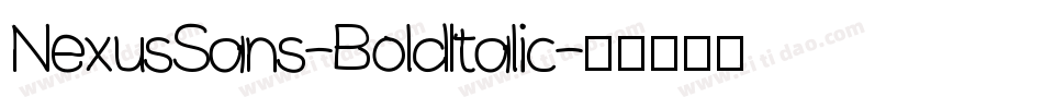 NexusSans-BoldItalic字体转换
