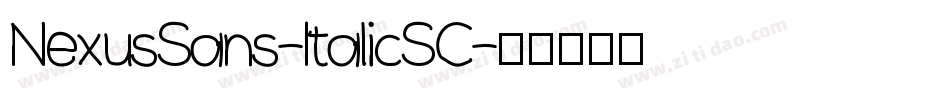 NexusSans-ItalicSC字体转换