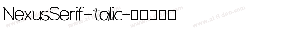 NexusSerif-Italic字体转换
