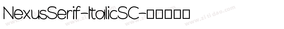 NexusSerif-ItalicSC字体转换