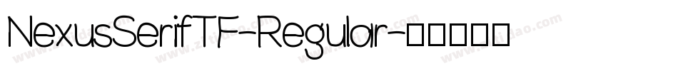 NexusSerifTF-Regular字体转换