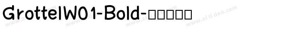 GrottelW01-Bold字体转换