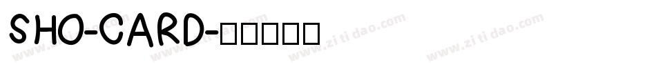 SHO-CARD字体转换