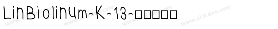 LinBiolinum-K-13字体转换