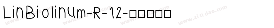LinBiolinum-R-12字体转换