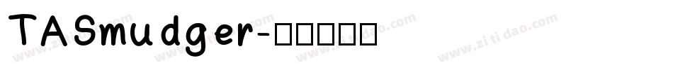 TASmudger字体转换