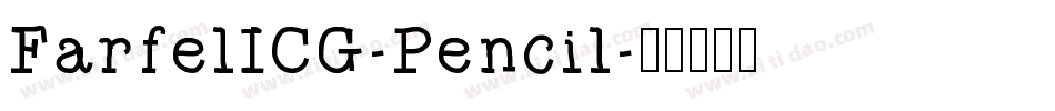 FarfelICG-Pencil字体转换